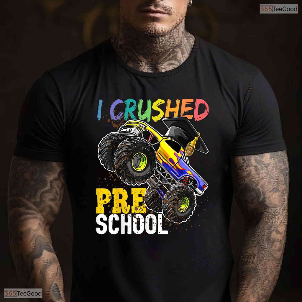 Epic Big Truck I Crushed Preschool Graduation Cap Gift Boys Celebration T-Shirt