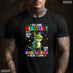 Cute T-Rex Dinosaur So Long Early Learning Kindergarten Here I Come T-Shirt