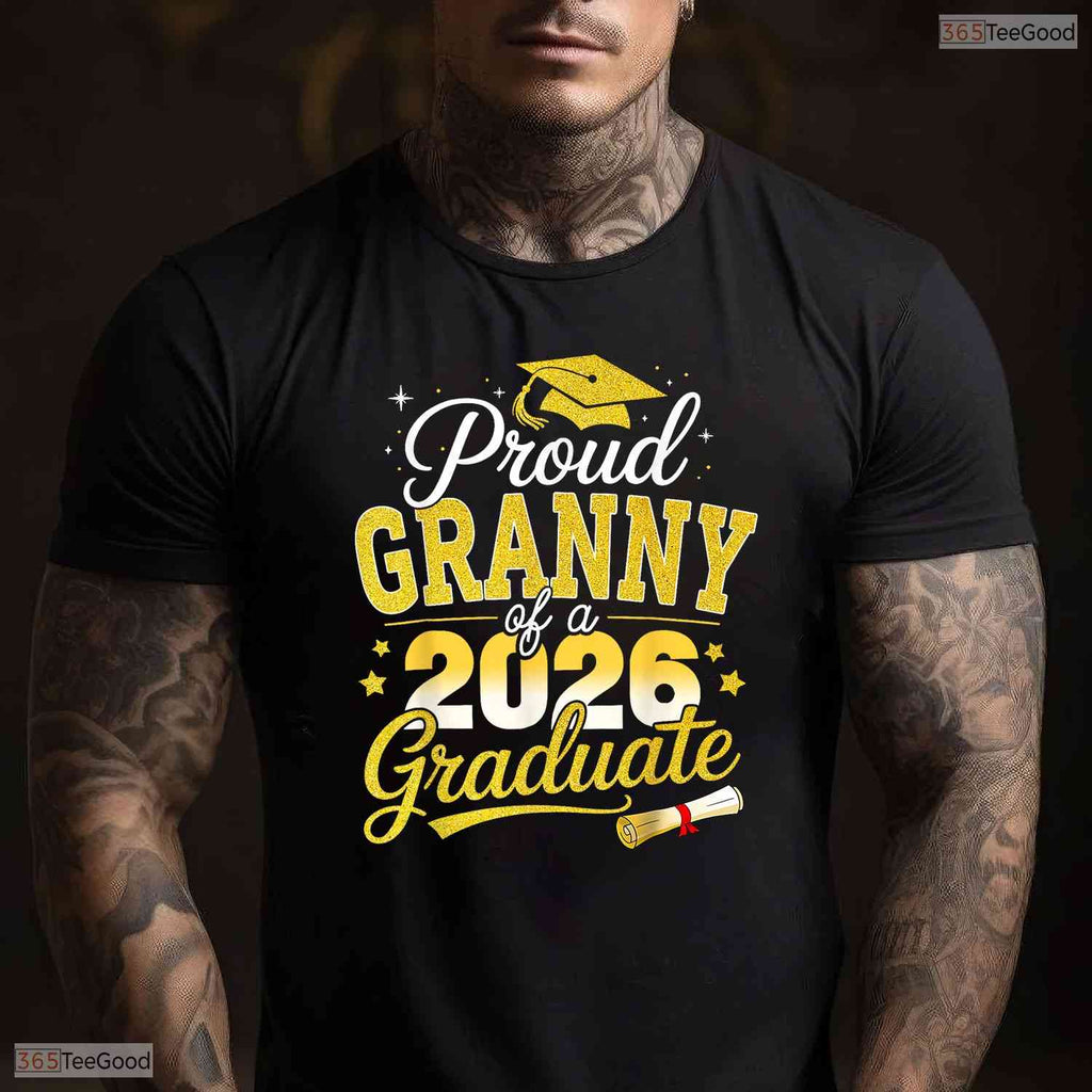 Supportive Proud Granny Of A Class Of 2026 Graduate Senior Ceremony T-Shirt