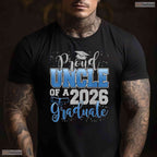 Supportive Proud Uncle Of A Class Of 2026 Graduate Senior Ceremony T-Shirt