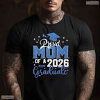 Beautiful Mom Graduation Senior 2026 Proud Mom Of A 2026 Graduate T-Shirt