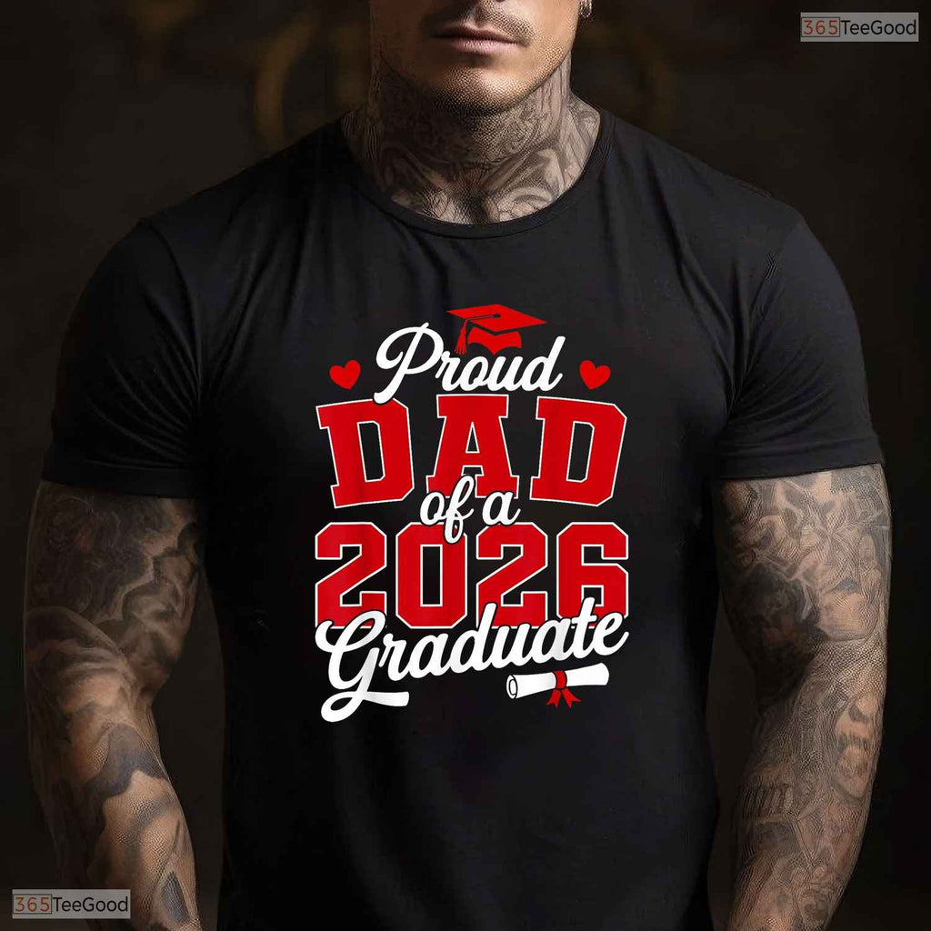 Awesome Proud Dad Of A Class Of 2026 Graduate Senior Graduation Day T-Shirt