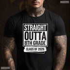 Cool Straight Out Of 8th Grade Graduate Class Of 2026 Graduation T-Shirt