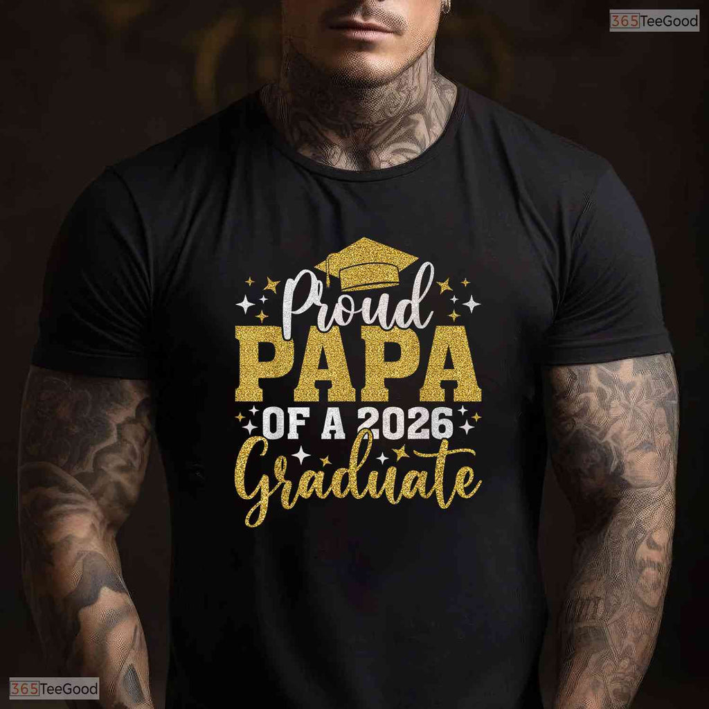 Supportive Papa Senior 2026 Proud Papa Of A Class Of 2026 Graduate T-Shirt