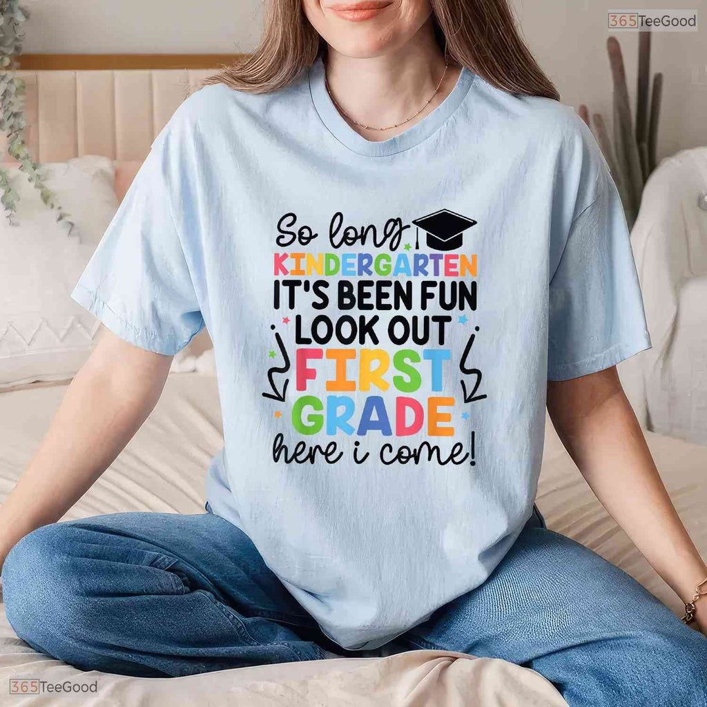 Fun Kindergarten Graduation Graduate 1st Grade Here I Come Kids T-Shirt