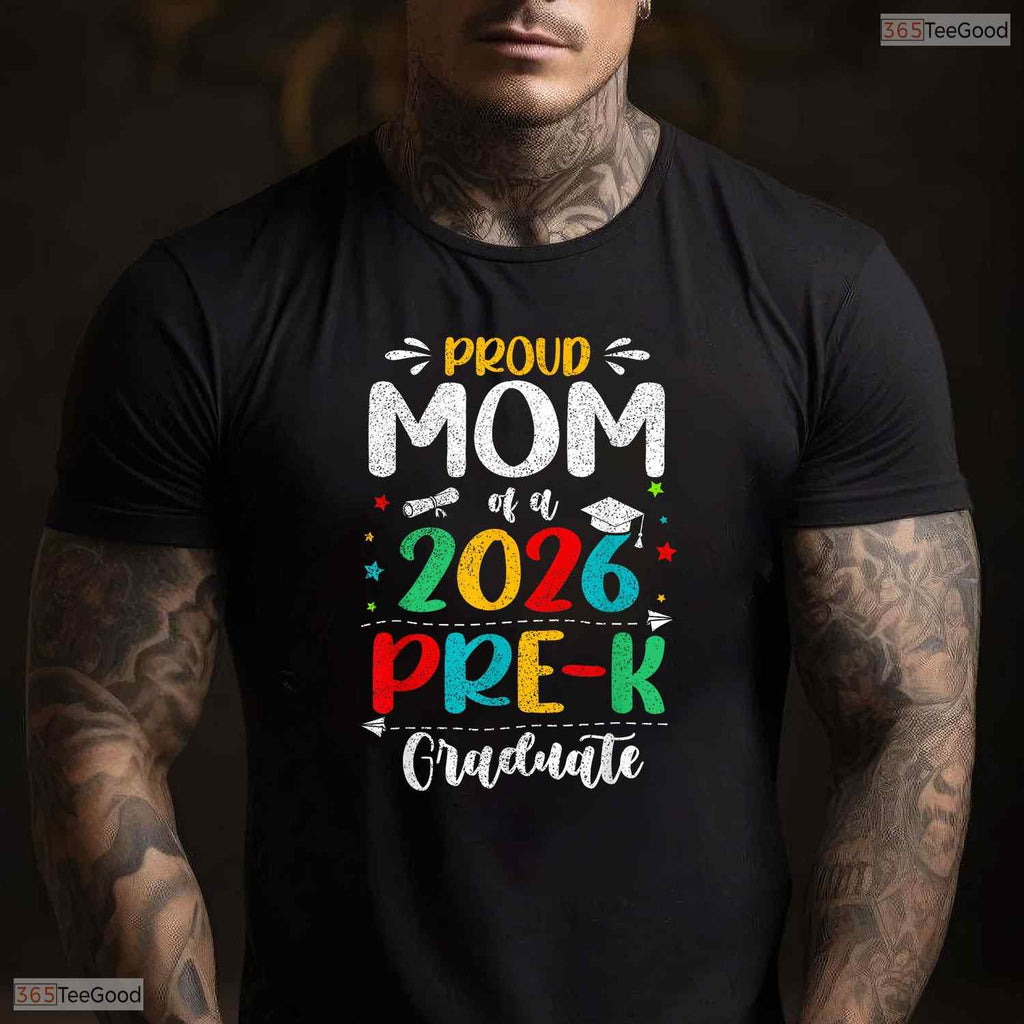 Loving Proud Mom Of A 2026 Pre-K Graduate Boy Girl Kids Graduation Day T-Shirt