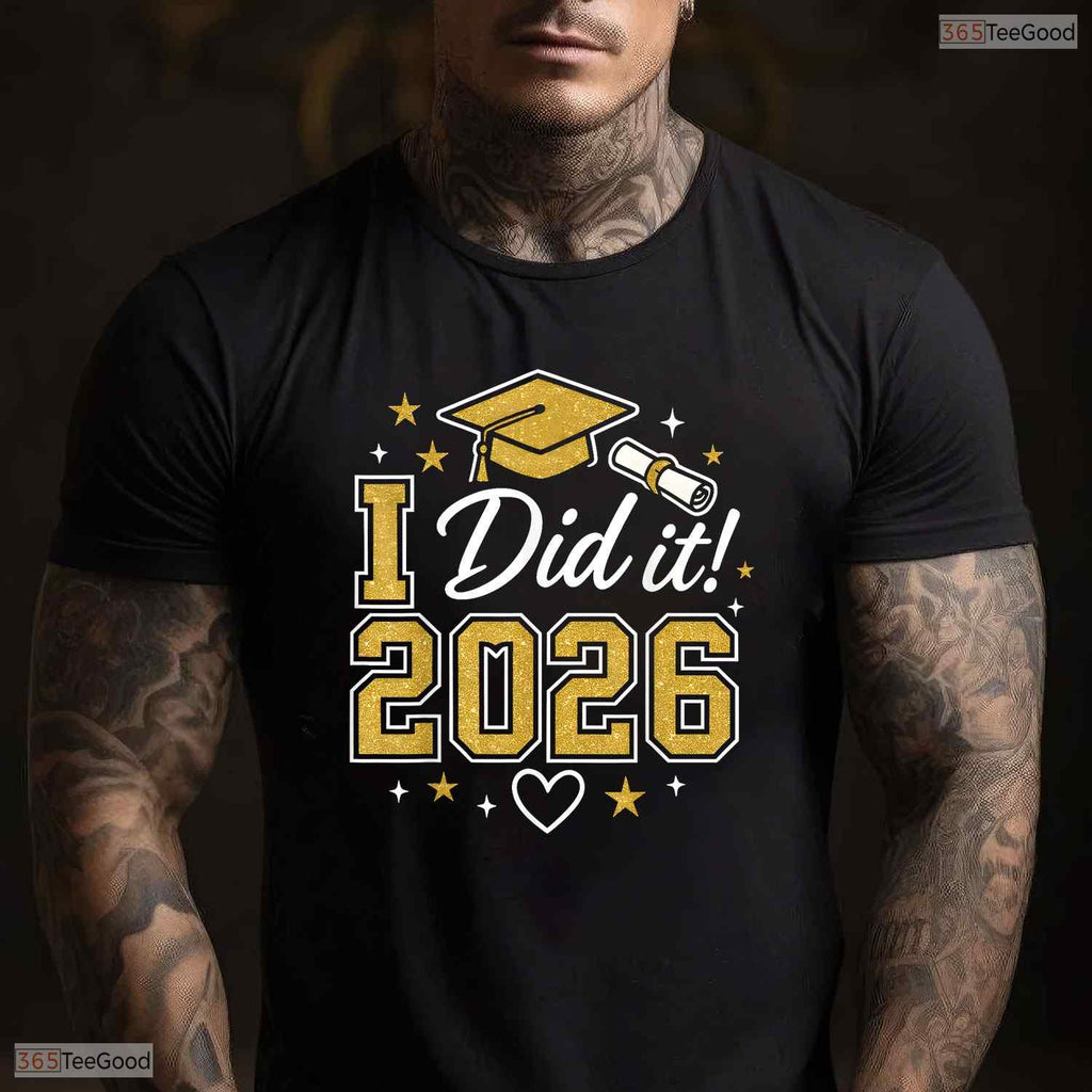 Awesome I Did It Graduation 2026 Graduate Class of 2026 Celebration T-Shirt