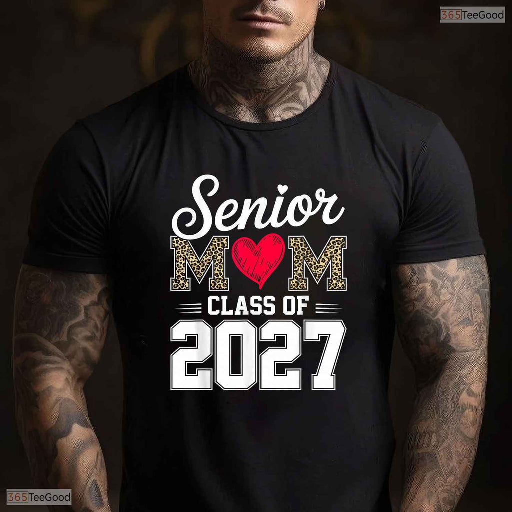 Supportive Senior Mom Class Of 2027 Proud Mom Of A 2027 Graduate Family T-Shirt