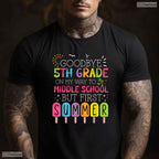 Awesome Goodbye 5th Grade Graduation To Middle School First Summer Break T-Shirt
