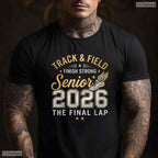 Athletic Senior 2026 Track And Field Final Lap Grad Gift Sports Celebration T-Shirt