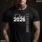 Funny Class of 2026 I Am So Done Senior 26 Graduation Men & Women T-Shirt