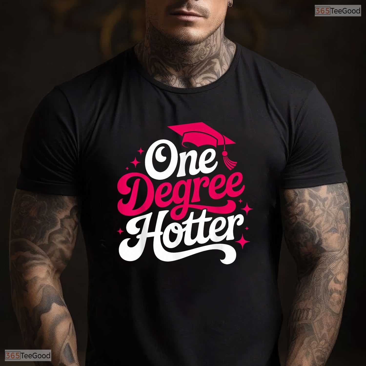 Funny One Degree Hotter College Graduation Masters Degree University T-Shirt