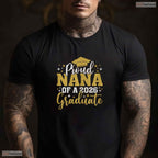 Supportive Nana Senior 2026 Proud Nana Of A Class Of 2026 Graduate Family T-Shirt