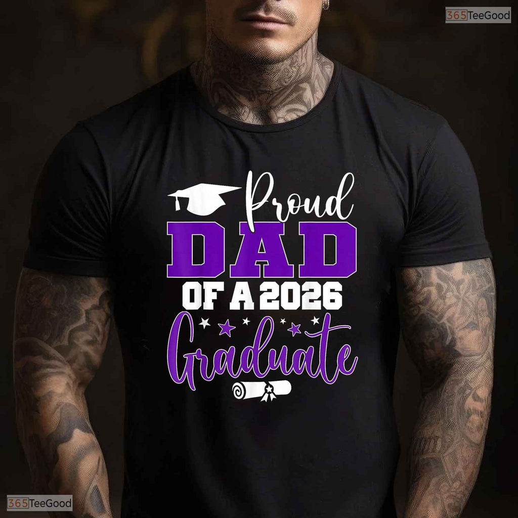 Proud Dad Of A Class Of 2026 Graduate High School Senior Matching Family T-Shirt