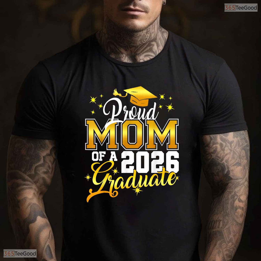 Senior Mom Class Of 2026 Proud Mother Of A Graduate Matching Family Party T-Shirt