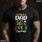 Proud Dad Of A 2026 Pre K Graduate Cute Matching Family Preschool Ceremony T-Shirt