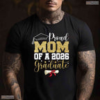 Proud Mom Of A 2026 Senior Graduate Matching Family Graduation Party T-Shirt