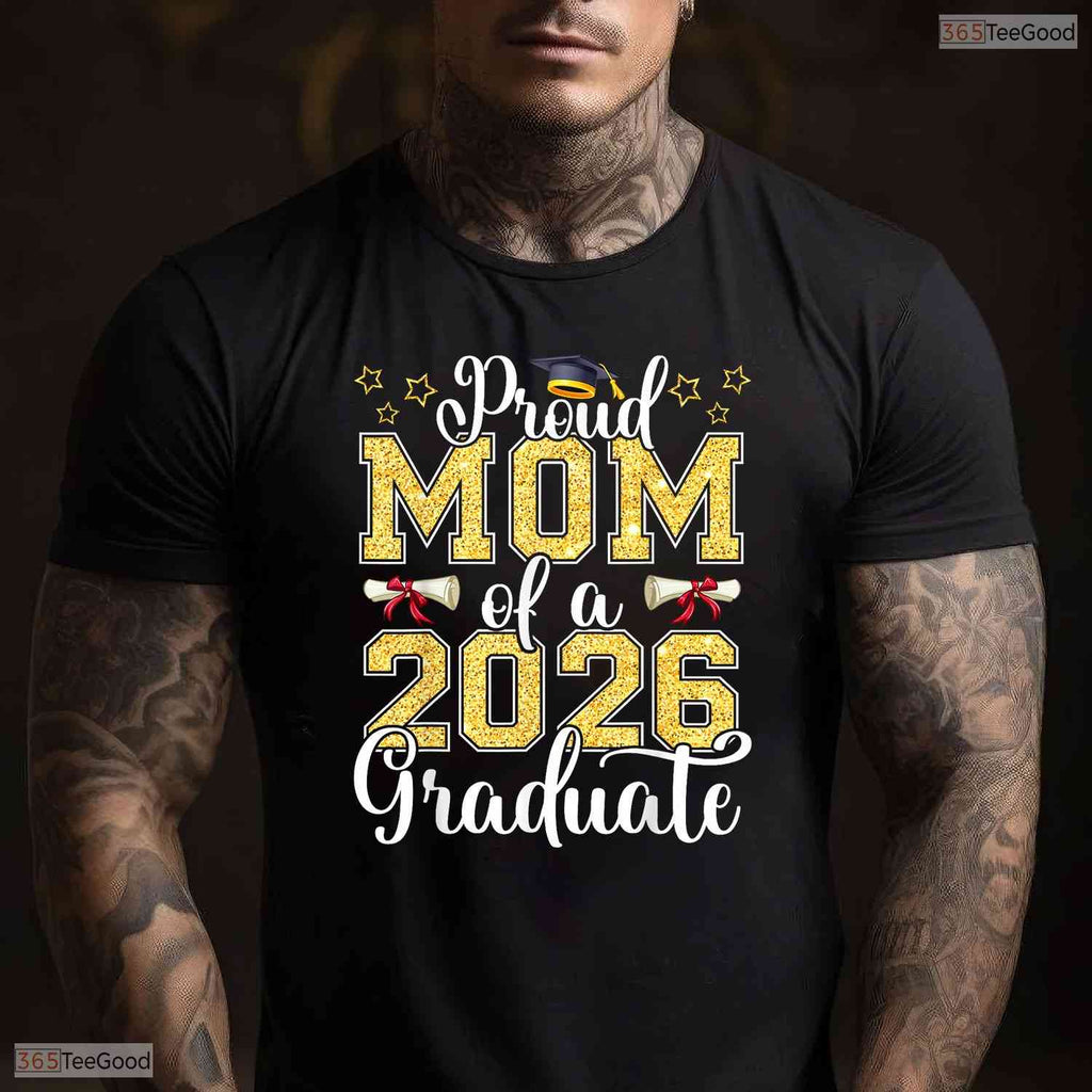 Proud Mother Of A 2026 Graduate Matching Family High School Ceremony T-Shirt