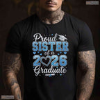 Proud Sister Of A Class Of 2026 Graduate Matching Siblings Graduation Shirt