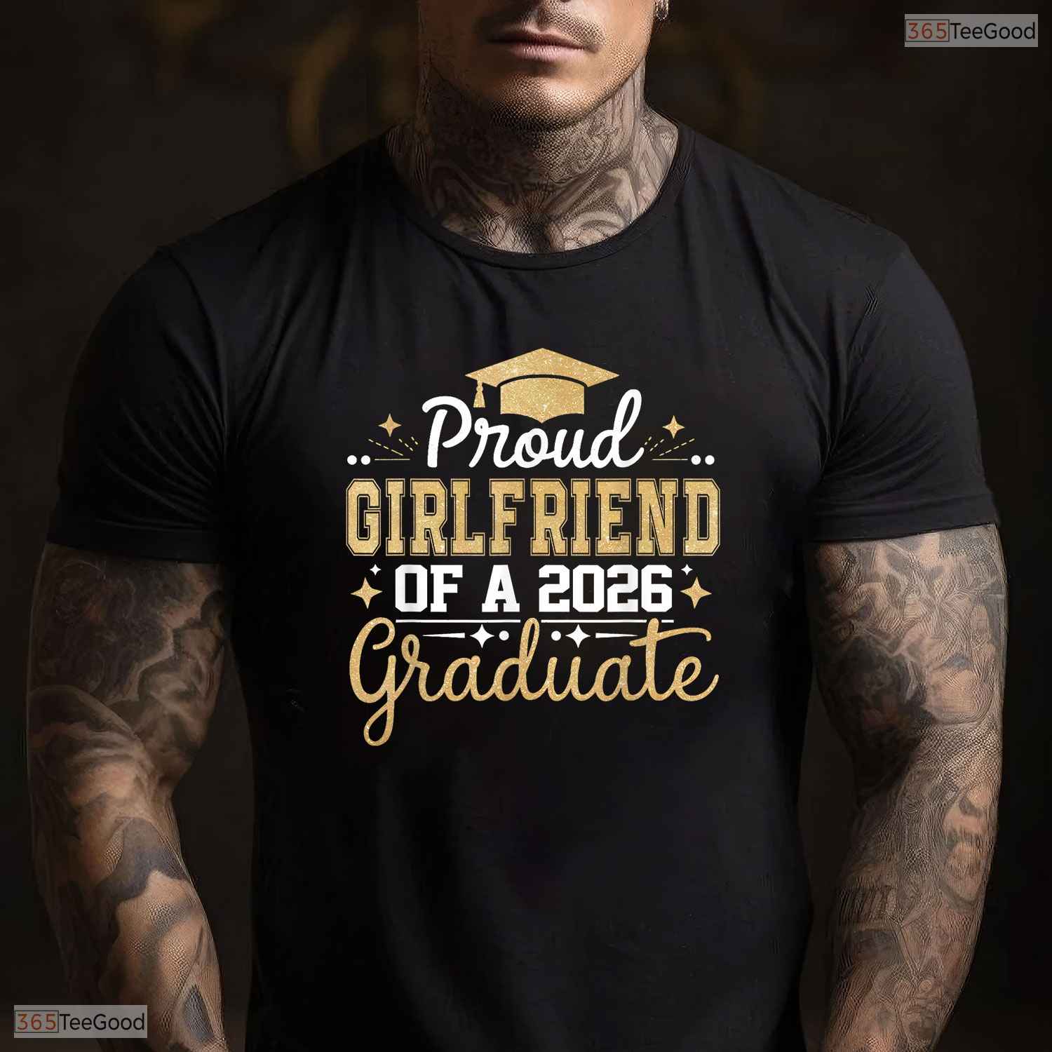 Proud Girlfriend Of A Class Of 2026 Senior Graduate High School Party T-Shirt