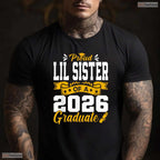 Proud Lil Sister Of A 2026 Graduate High School University Commemoration T-Shirt