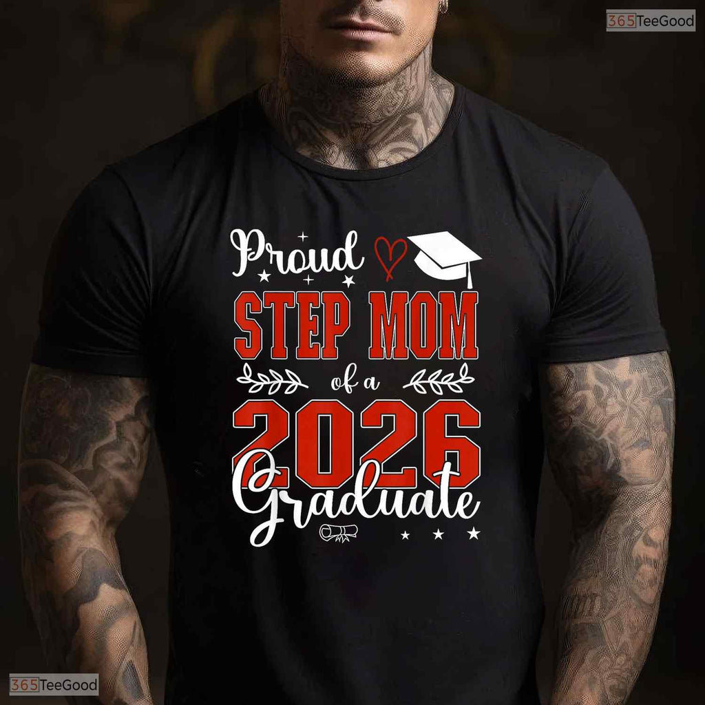 Proud Stepmom Of A Class Of 2026 Graduate Senior High School Ceremony T-Shirt