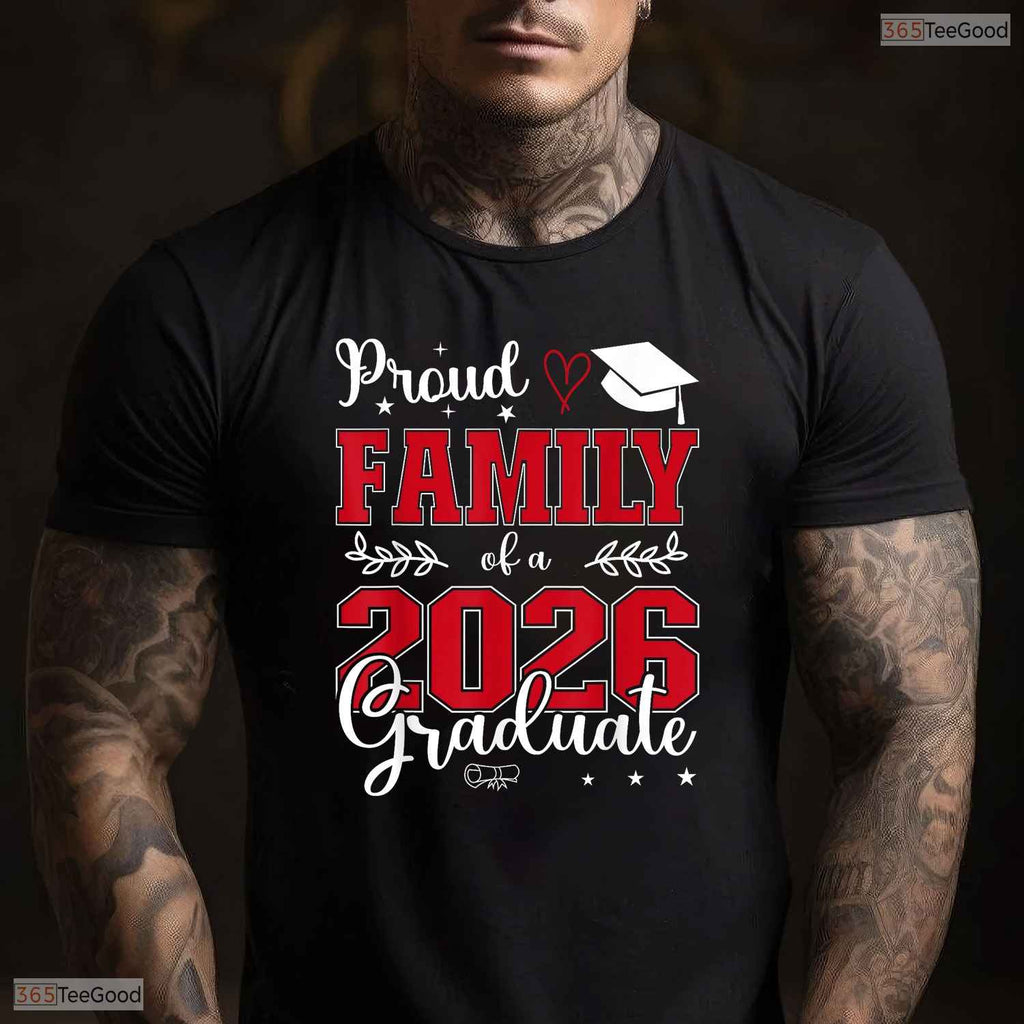 Proud Family Of A Class Of 2026 Graduate High School Ceremony Party T-Shirt