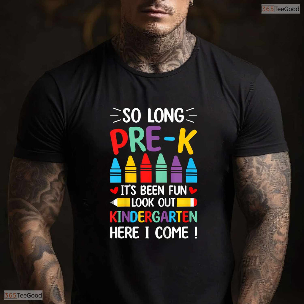 So Long Pre-K Kindergarten Here I Come 2026 Moving Up Graduation T-Shirt