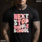 Next Stop Middle School Groovy Elementary School Graduation Transition Youth T-Shirt