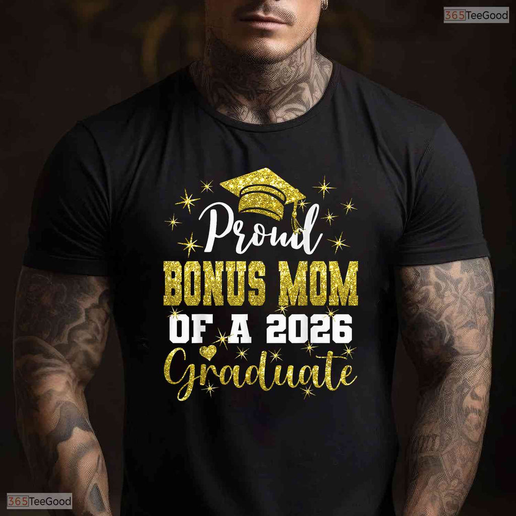 Super Proud Bonus Mom Of A 2026 Graduate High School Senior Family Party Shirt