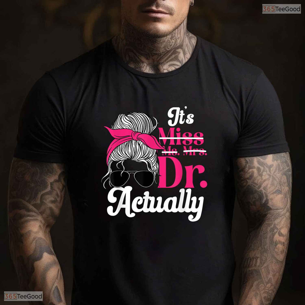 Official PhD Graduate Doctorate Degree Women University Commemoration T-Shirt