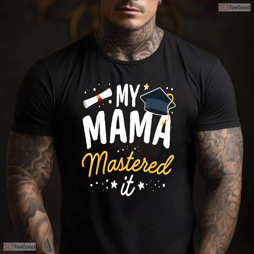 My Mama Mastered It Class Of 2026 Masters Degree Family Graduation Kids T-Shirt