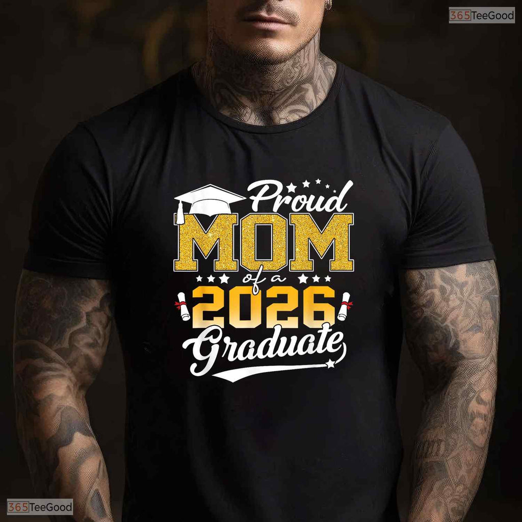 Senior Mom 2026 Proud Mother Of A Class Of 2026 Graduate Celebration T-Shirt