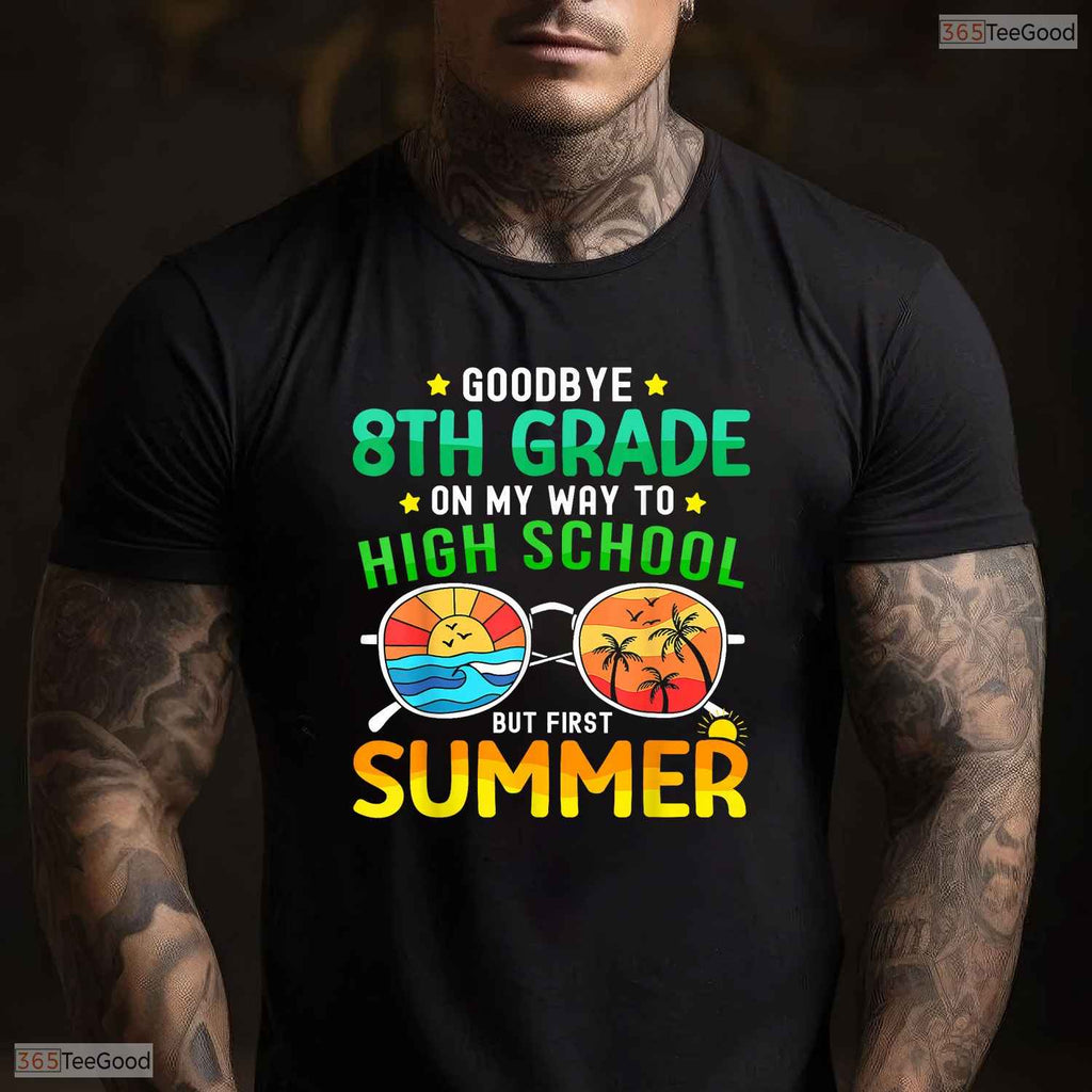 Goodbye 8th Grade Hello 9th Grade Summer Middle School Transition Graduation T-Shirt