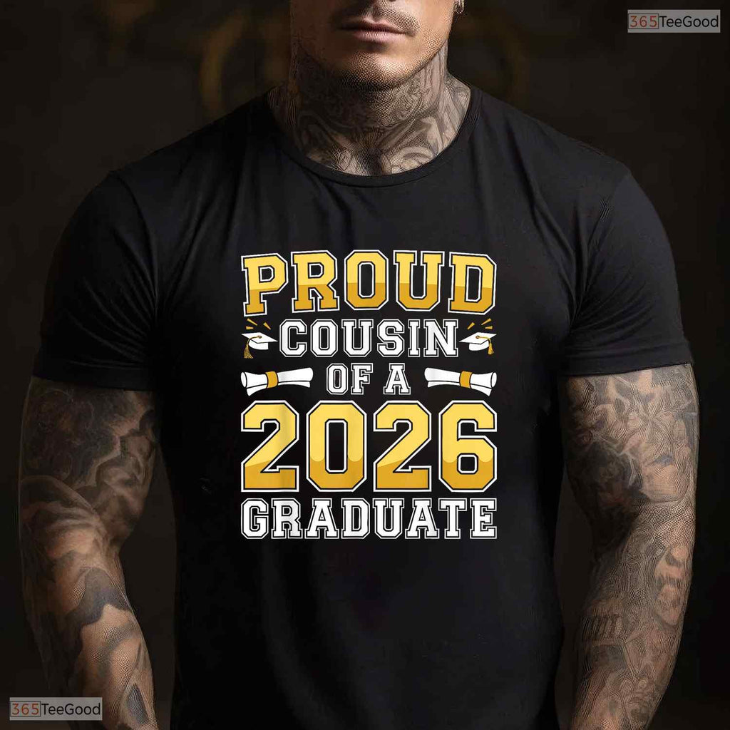 Proud Cousin Of A Class Of 2026 Graduate High School Family Party T-Shirt