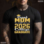 Proud Mom Of A 2026 College Graduate University Commencement Family T-Shirt