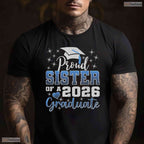Awesome Super Proud Sister Of A 2026 Graduate Senior Graduation Family Party T-Shirt