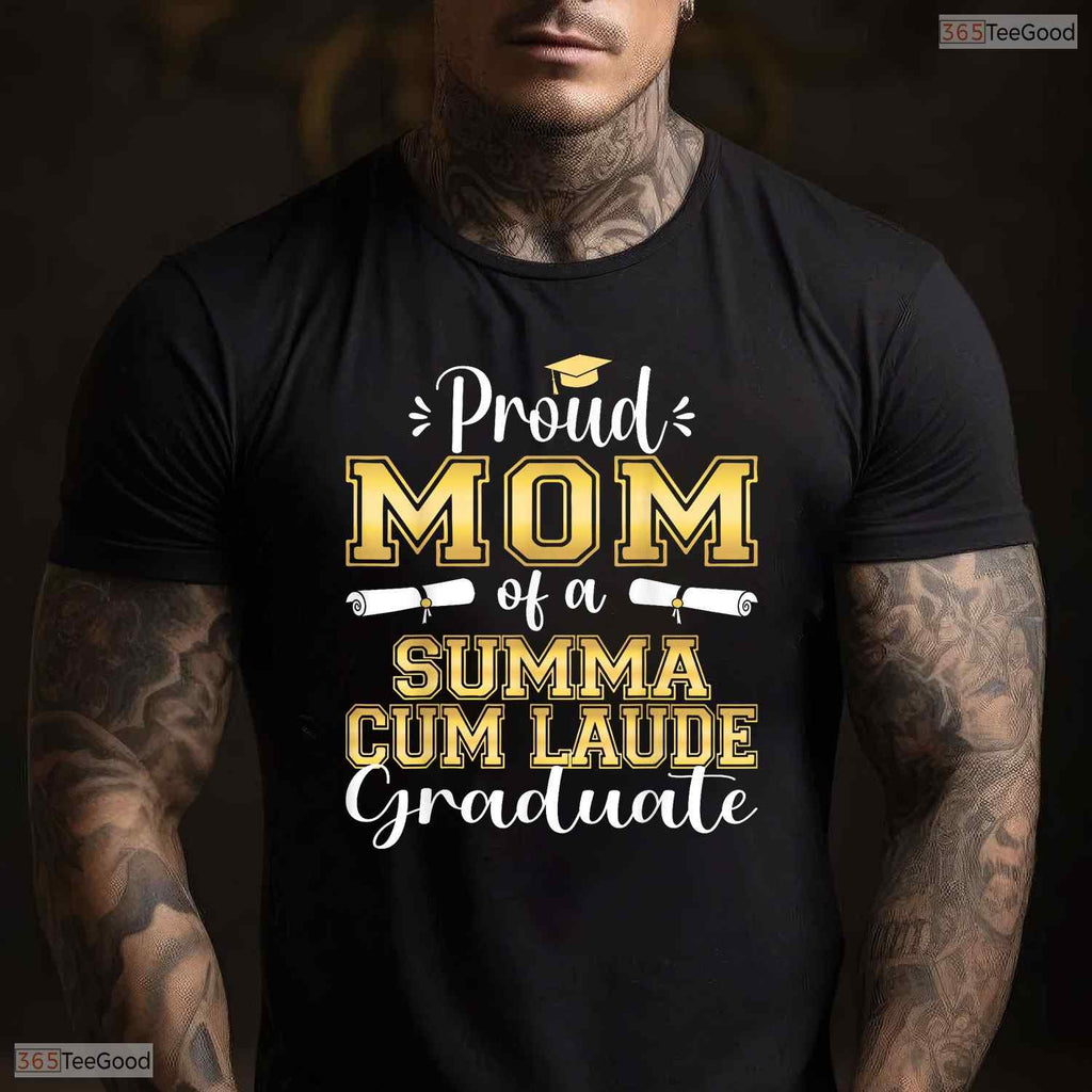Proud Mom Of A 2026 Summa Cum Laude Graduate College Honors Degree Shirt