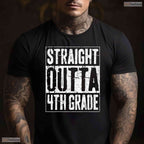Straight Out Of 4th Grade Fourth Grade Graduation Youth Moving Up T-Shirt