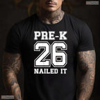 Pre K Grad 2026 Nailed It Cute Preschool Graduation Moving Up Ceremony Shirt