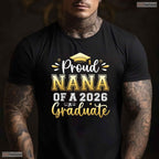 Loving Proud Nana Of A 2026 Graduate Senior Graduation Women Family Matching T-Shirt