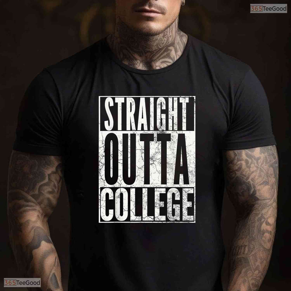 Straight Out Of College 2026 Graduation University Alumni Party T-Shirt
