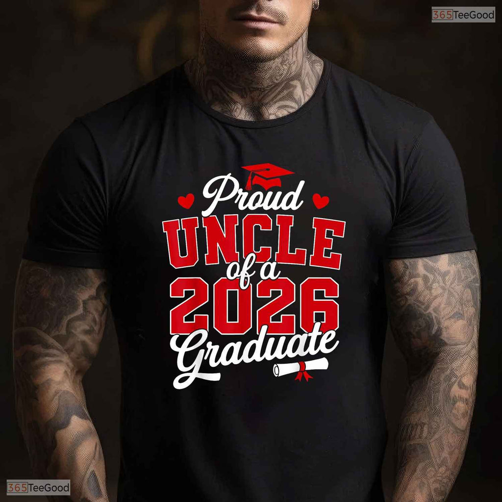Proud Uncle Of A Class Of 2026 Graduate High School Senior Celebration T-Shirt