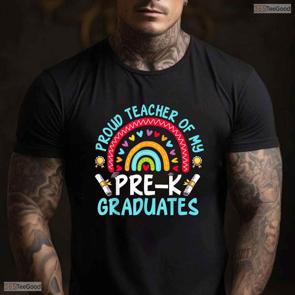 Loving Proud Teacher Of My Pre-K Graduates Last Day Of School Party T-Shirt