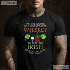 God Created Whiskey Irish Drink Lover St Patricks Day T-Shirt Funny Tee