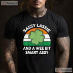 Sassy Lassie Funny Shamrock St Patricks Day T-Shirt Irish Girl Women