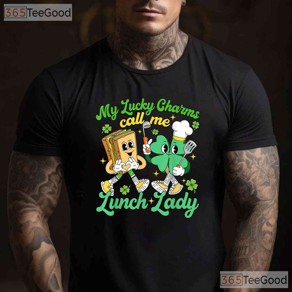 My Lucky Charms Call Me Lunch Lady St Patricks Day T-Shirt School Tee