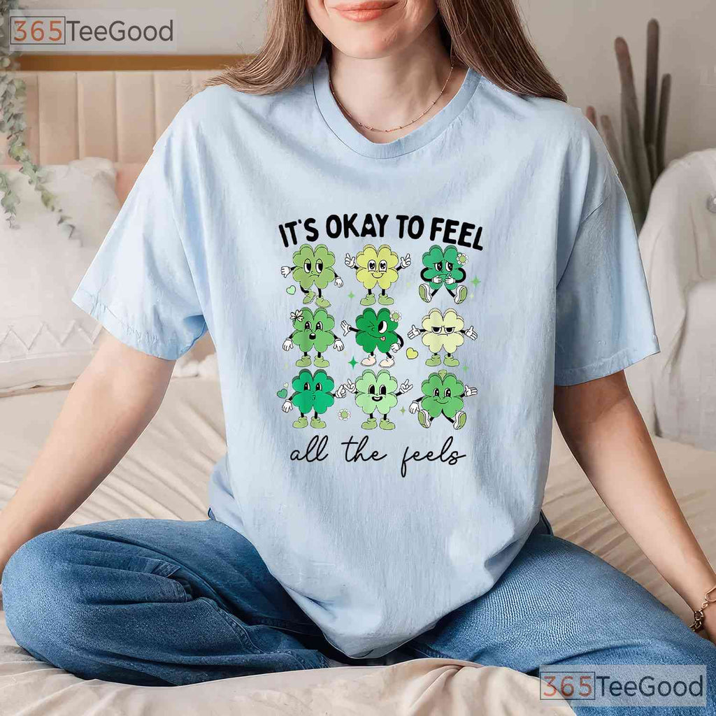 Its Okay To Feel All The Feels SPED St Patricks Day T-Shirt Teacher Tee
