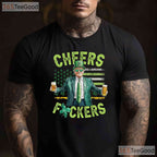 Cheers Fckers Funny St Patricks Day T-Shirt Adult Humor Drinking Party Tee