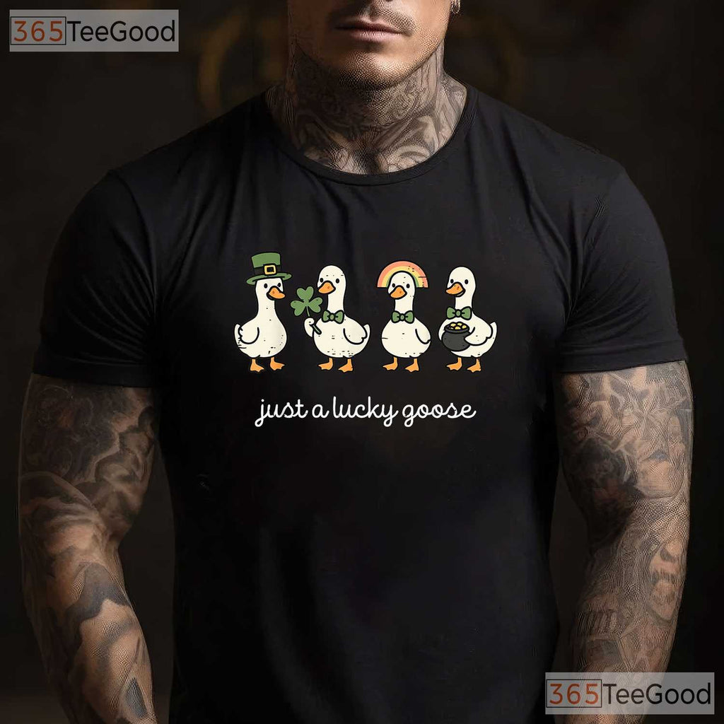 Funny Just A Lucky Goose St Patricks Day T-Shirt Cute Duck Farm Animal Tee